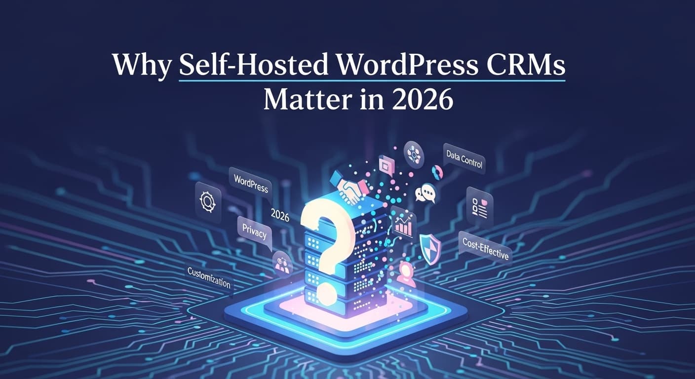 Self-Hosted WordPress CRMs
